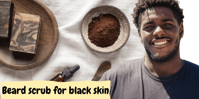 beard scrub for black skin