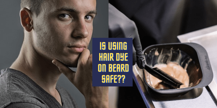 using hair dye on beards safe